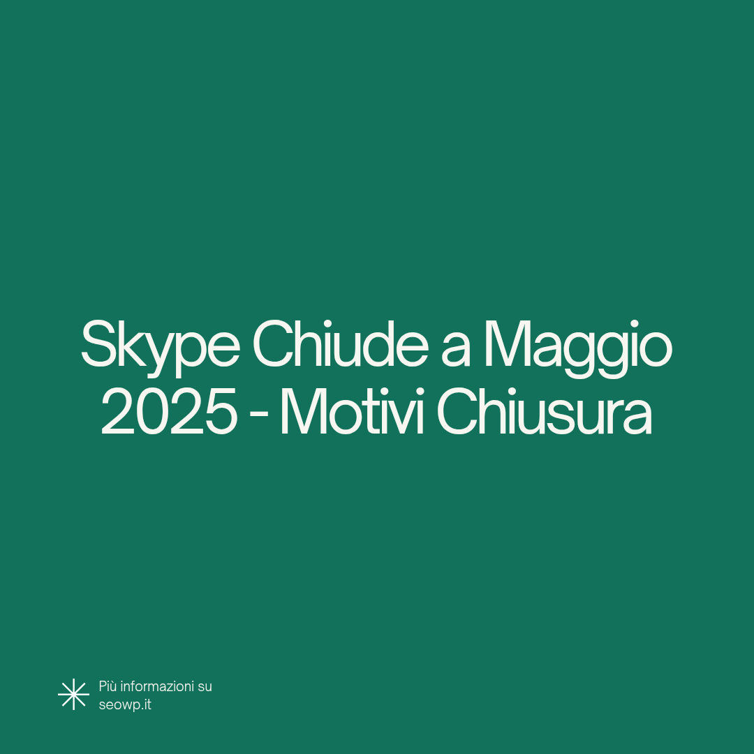 Anteprima grafica che illustra i motivi della chiusura di Skype a Maggio 2025